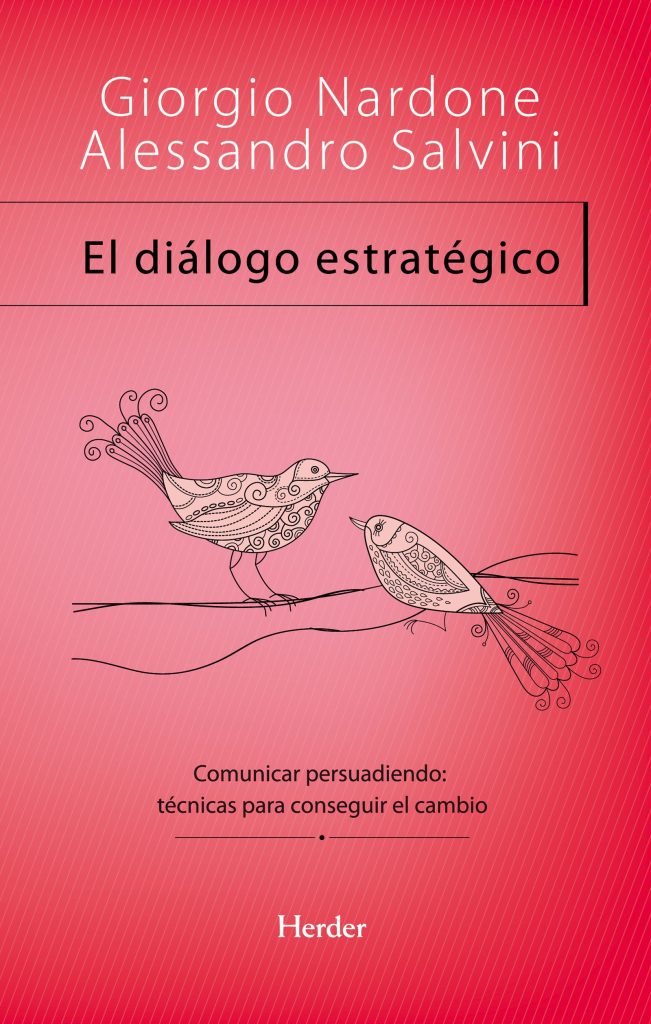 El Diálogo Estratégico: Comunicar Persuadiendo