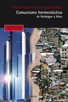 Comunismo Hermenéutico : De Heidegger A Marx
