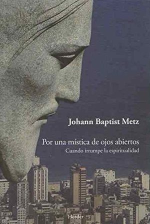 Por Una Mística De Ojos Abiertos