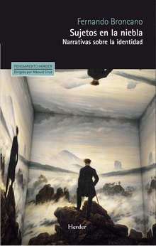 Sujetos En La Niebla : Narrativa Sobre La Identidad