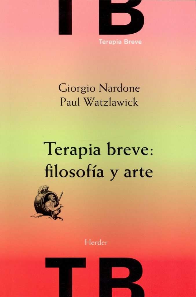 Terapia Breve : Filosofía Y Arte, 2ª Ed.