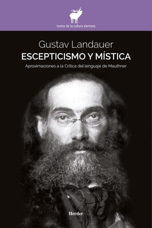 Escepticismo Y Mística : Aproximaciones A La Crítica Del Lenguaje De