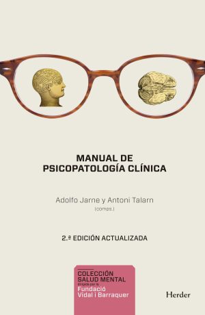 Manual De Psicopatología Clínica, 2ª Ed. Actualizada