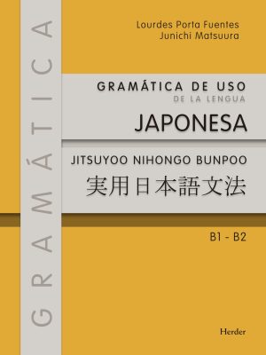 Gramática De Uso De La Lengua Japonesa B1-B2 (Mcre)/N3 (Nihongo Nôryok