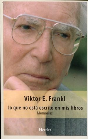 Lo Que No Está Escrito En Mis Libros : Memorias