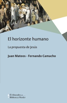 El Horizonte Humano: La Propuesta De Jesús