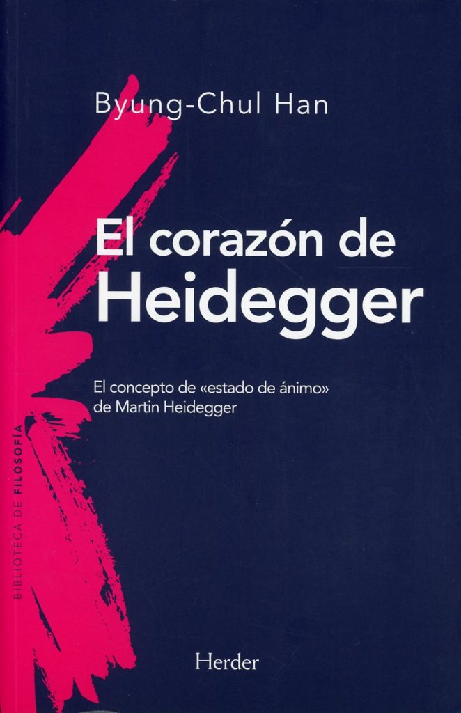 El Corazón De Heidegger: El Concepto De Estado De Animo De Martin Heidegger