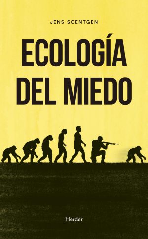 Ecologies Del Miedo