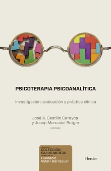 Psicoterapia Psicoanalítica : Investigación, Evaluación Y Practica