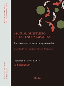 Manual De Estudio De La Lengua Japonesa II, B1/B2 : Introducción Prog