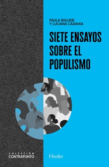 Siete Ensayos Sobre El Populismo
