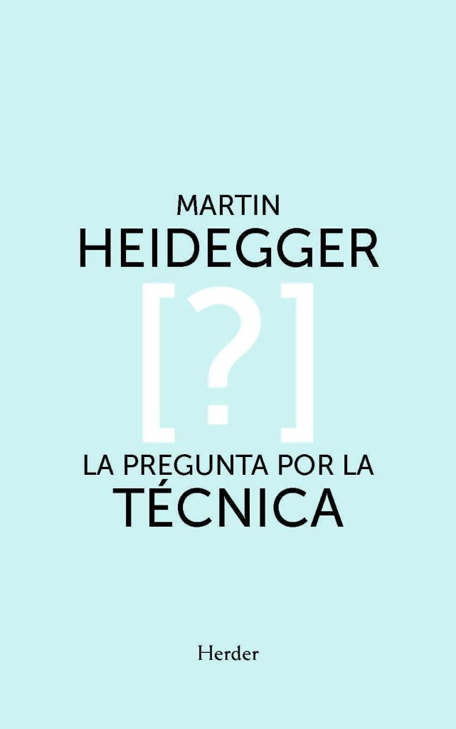 La Pregunta Por La Técnica