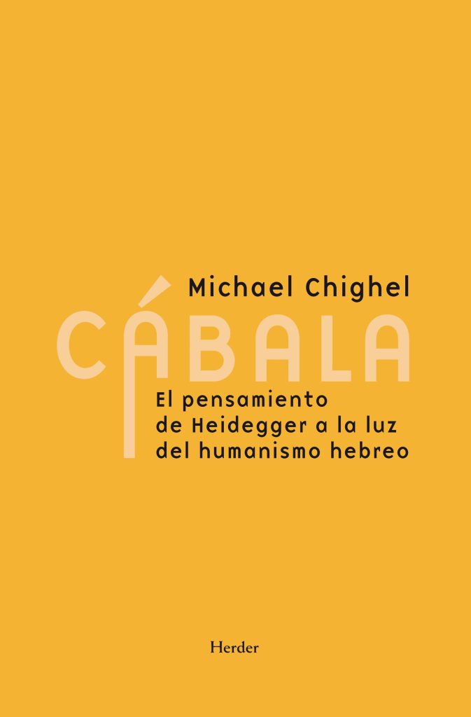 Cábala: El Pensamiento De Heidegger A La Luz Del Humanismo Hebreo