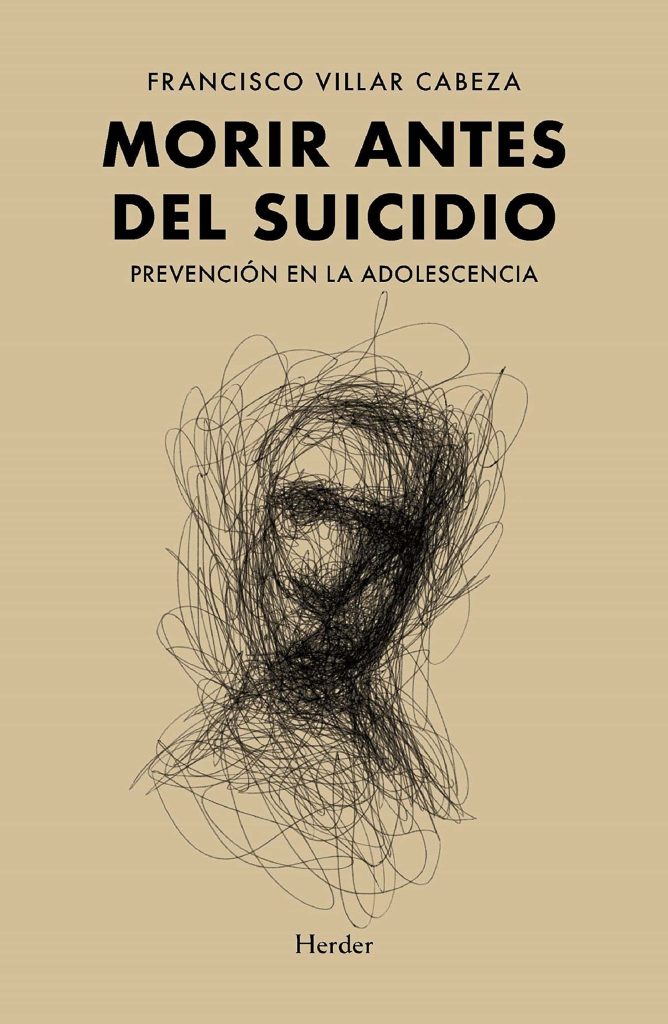 Morir Antes Del Suicidio : Prevención En La Adolescencia