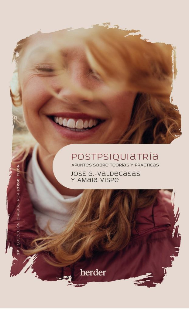 Postpsiquiatria: Apuntes Sobre Teorías Y Practicas