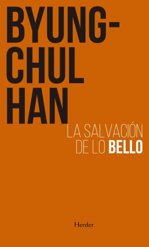 La Salvación De Lo Bello (Nva. Ed.)