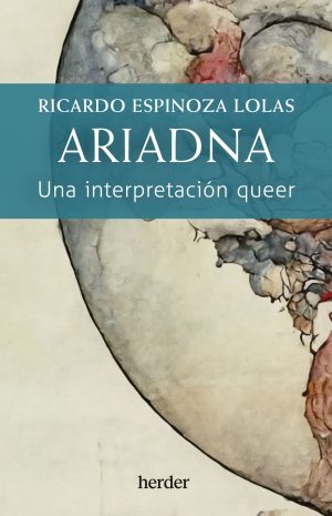 Ariadna : Una Interpretación Queer