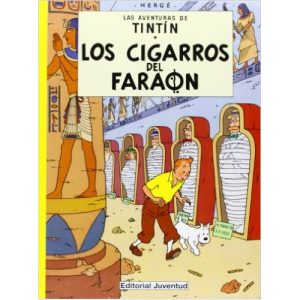Tintin : Los Cigarros Del Faraón (Rustica)