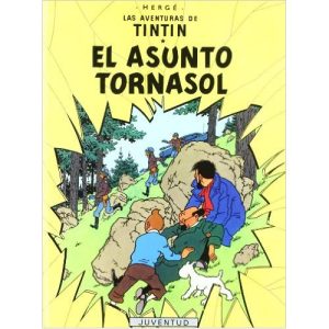 Tintin : El Asunto Tornasol (Rústica)