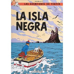 Tintin : la isla negra (rústica)