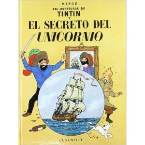 Tintin: El Secreto Del Unicornio (Rústica)