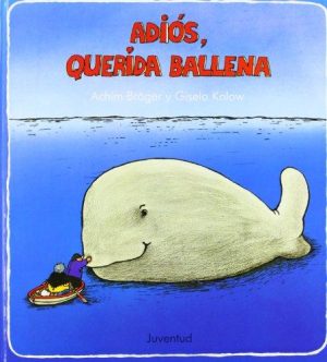 Adiós Querida Ballena