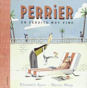 Perrier : Un Cerdito Muy Fino