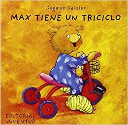 Max Tiene Un Triciclo
