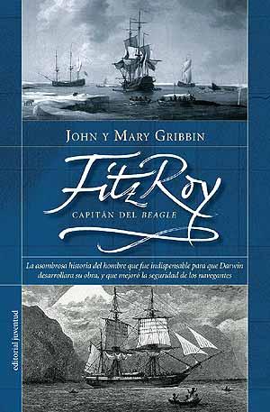 Fitzroy : Capitán Del Beagle