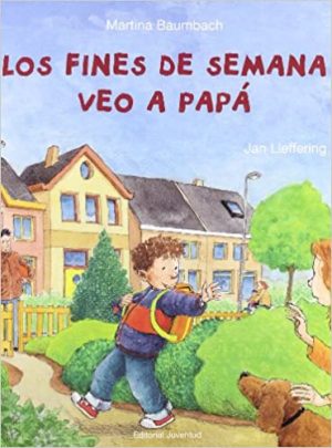 Los Fines De Semana Veo A Papa