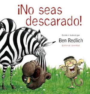No Seas Descarado!
