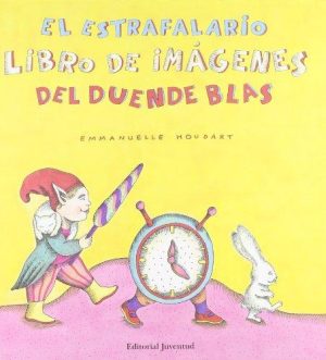 El Estrafalario Libro De Imágenes Del Duende Blas