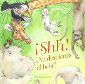 Shhh! No Despiertes Al Bebe!