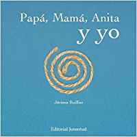 Papá, Mama, Anita Y Yo