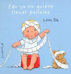 Edu Ya No Quiere Llevar Pañales