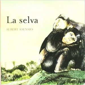La Selva (Colección ¿Dónde Están Los Animales?)