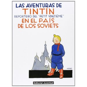 Tintin : Tintin En El País De Los Soviets (T.D.)