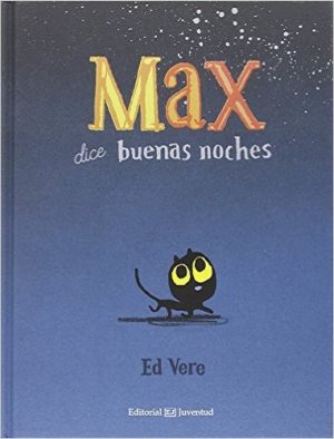 Max Dice Buenas Noches