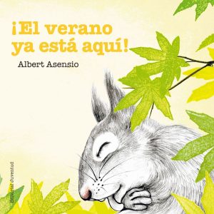 El Verano Ya Esta Aquí! (R)