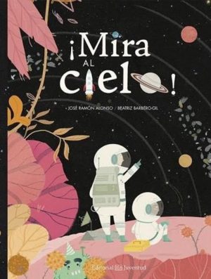 Mira Al Cielo!