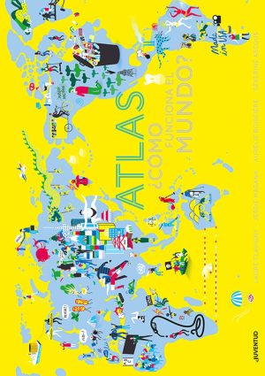 Atlas: Cómo Funciona El Mundo?