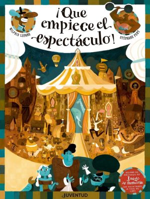 Qué Empiece El Espectáculo!