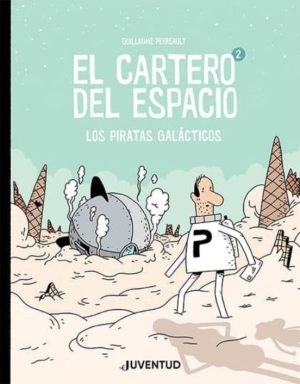Cartero Del Espacio 2: Los Piratas Galácticos