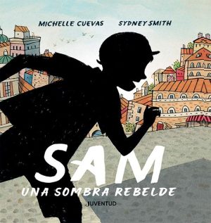 Sam : Una Sombra Rebelde