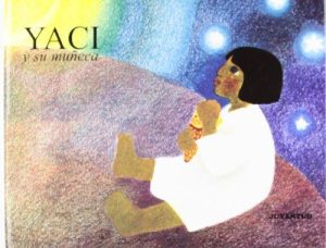 Yaci Y Su Muñeca