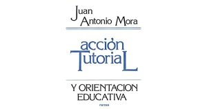 Acción Tutorial Y Orientación Educativa