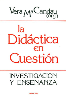 La Didáctica En Cuestión: Investigación Y Enseñanza