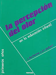 La Percepción Del Olor En La Educación Infantil