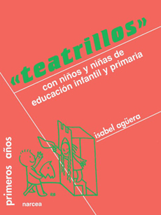 Teatrillos : Con Niños De Educación Infantil Y Primaria