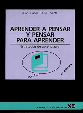 Aprender A Pensar Y Pensar Para Aprender